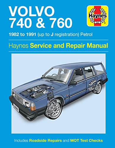 Volvo 740 & 760 Owner's Workshop Manual von Haynes